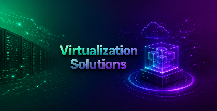 Virtualization Solutions: The Ultimate Guide to Optimizing Your IT Infrastructure